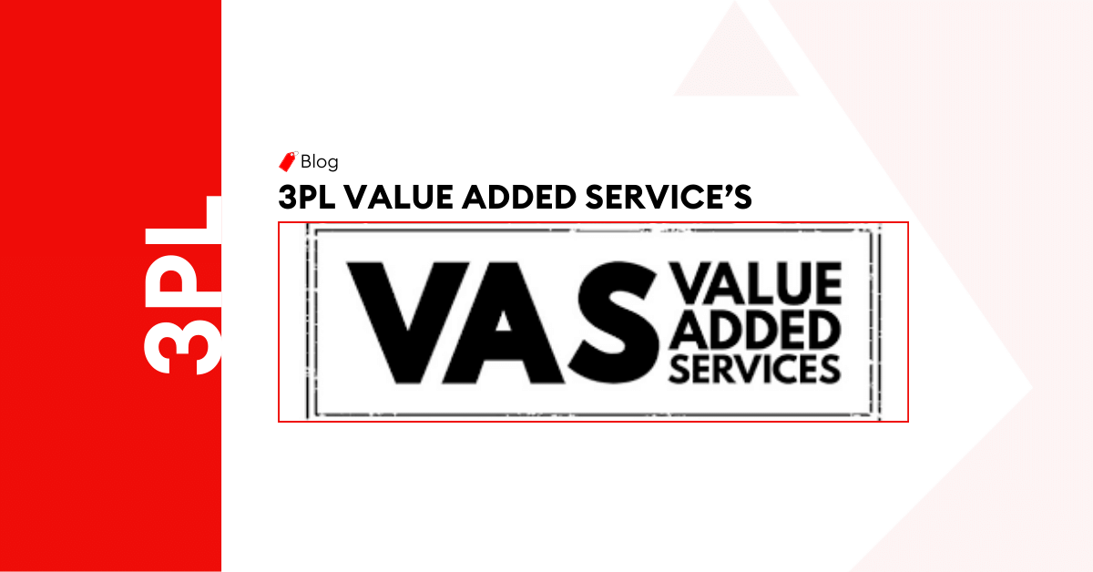 <strong>Value-Added Services by 3PL </strong> 