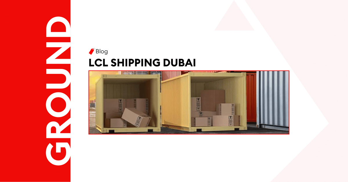 LCL | A Shipping Solution for Today’s Global Logistics Market 