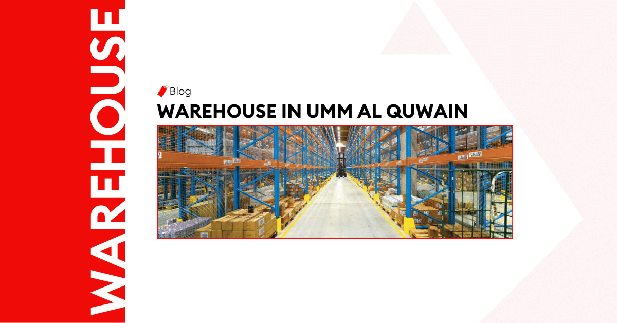 <strong>Warehousing Services in Umm Al Quwain</strong>
