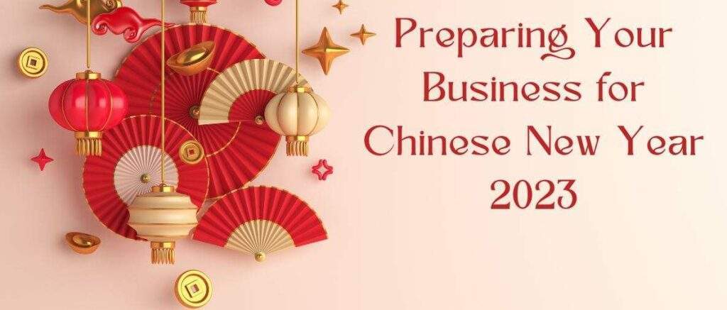 6-ways-to-Prepare-Your-Business-for-Chinese-New-Year-2023