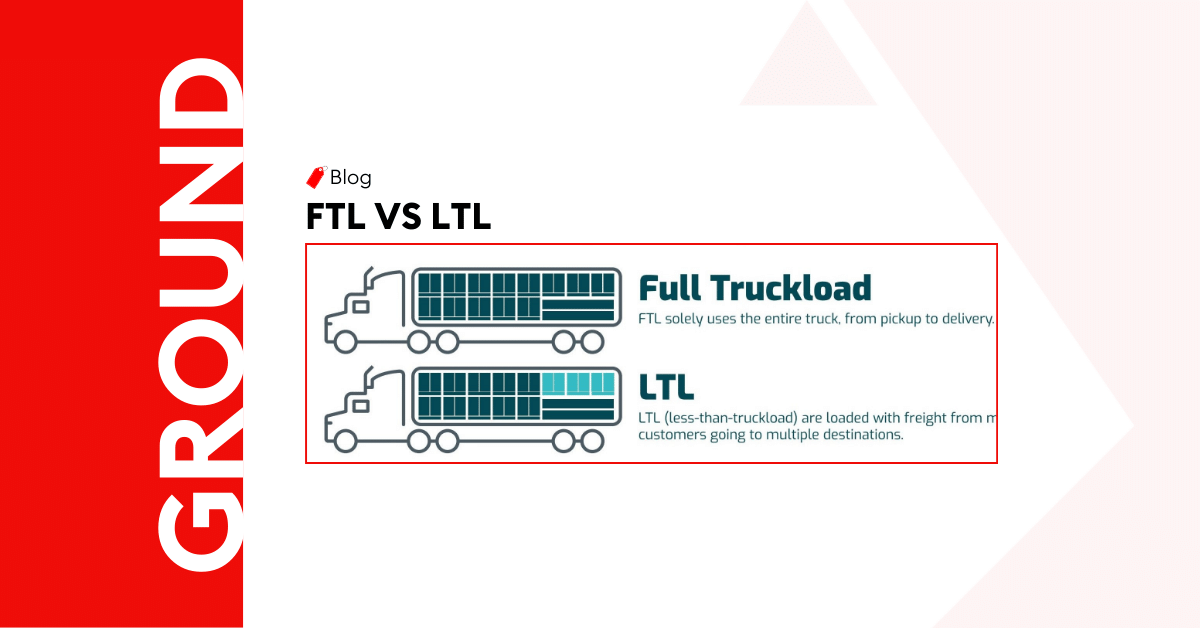 Full Truck Load (FTL) Vs Less Than Truck Load (LTL) 