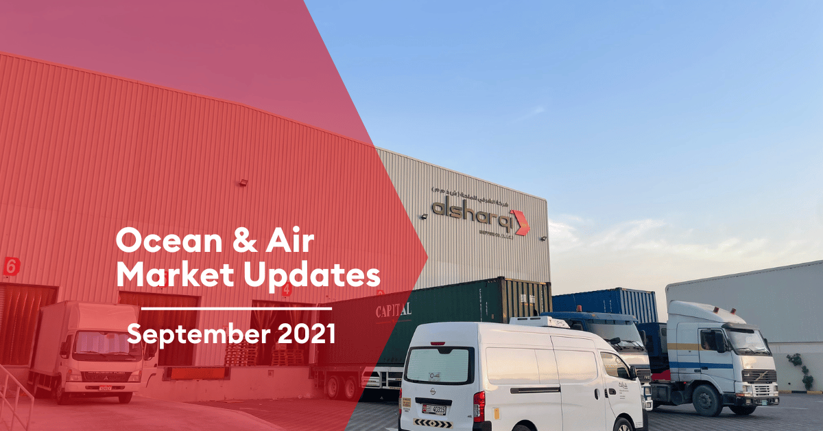 Al Sharqi  September 2021 Ocean and Air Market Updates