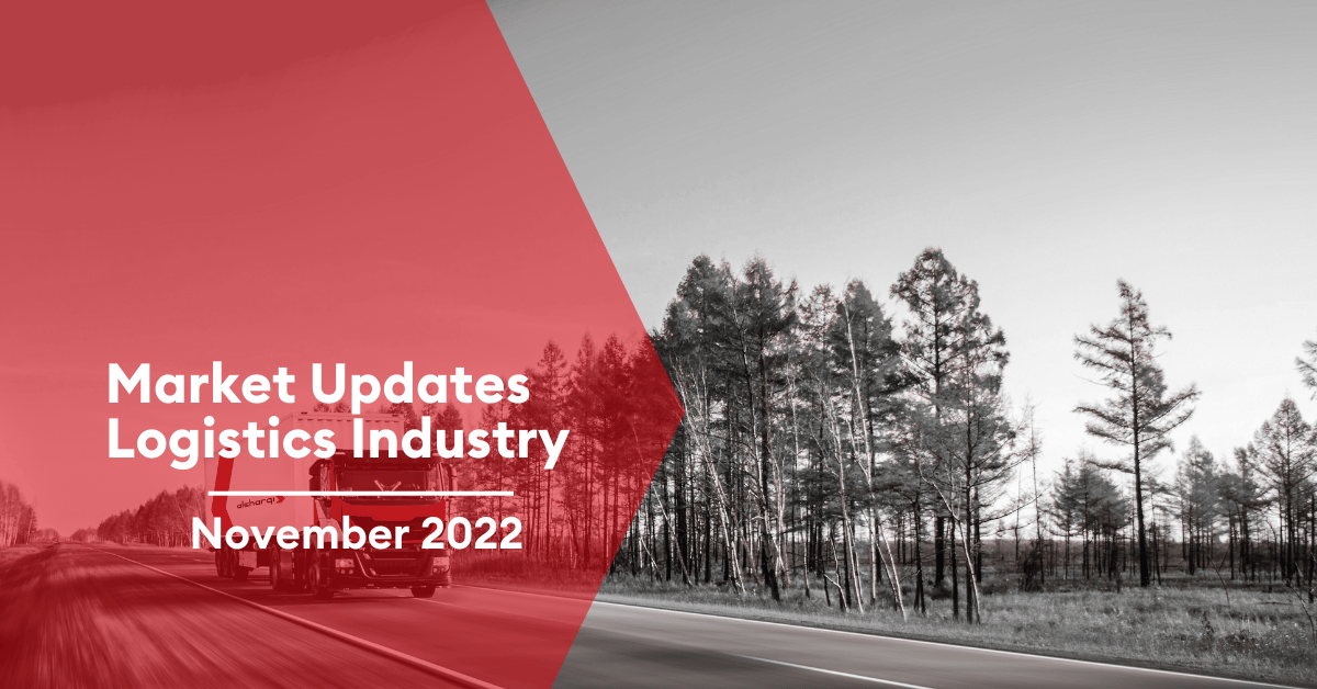 Market Updates – Logistics Industry in November 2022 