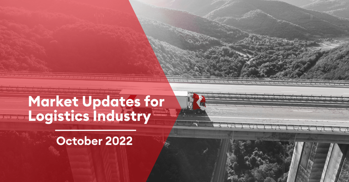 Market Updates for Logistics Industry – October 2022 