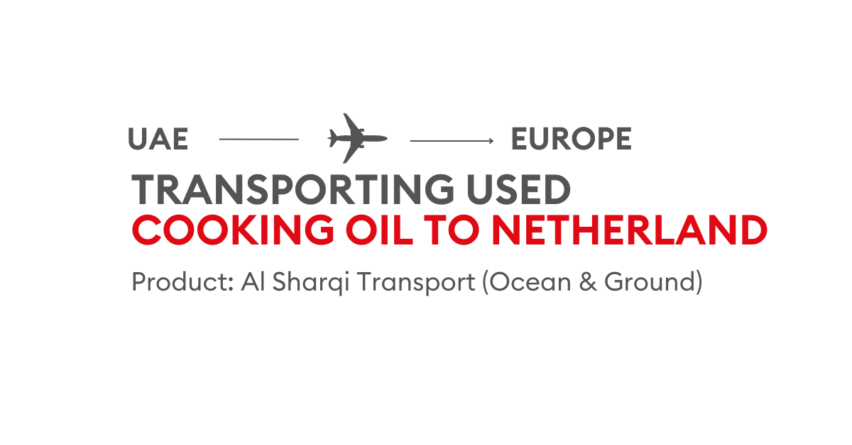 Used Cooking Oil Transport from UAE to Europe | A Case Study by Al Sharqi’s Chemical Industry Solutions