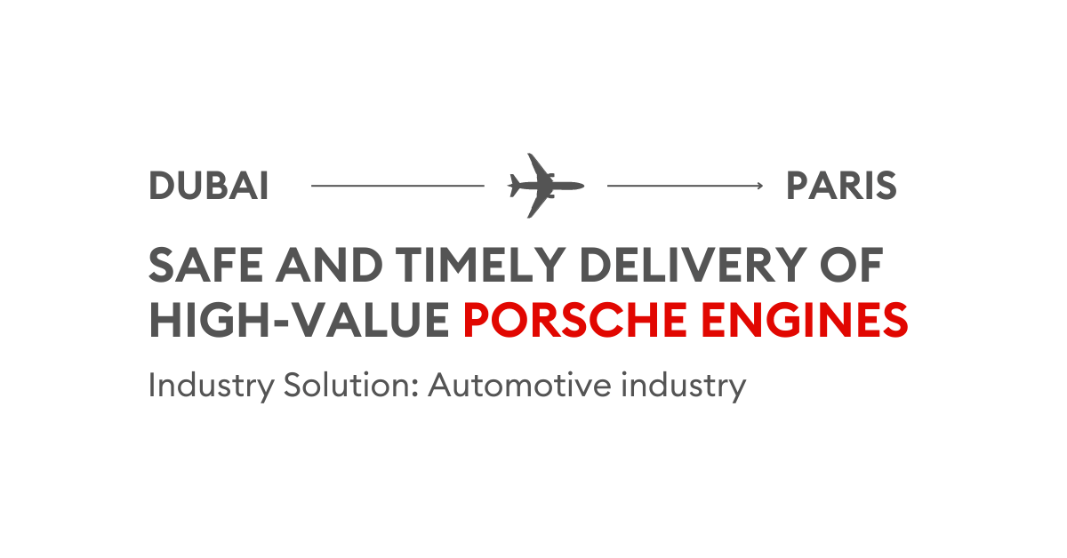 Delivering Porsche Engines from Dubai to Paris Using Air Freight | A Case Study