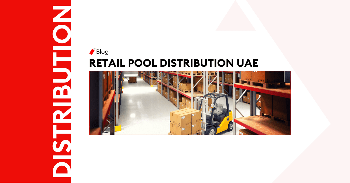 How to Adopt Retail Pool Distribution in the UAE