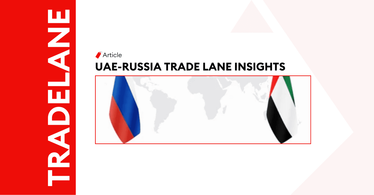 uae russia trade lane