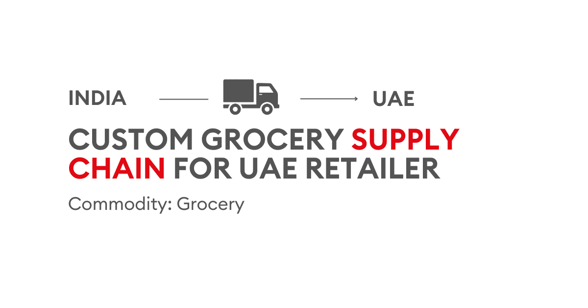 UAE Grocery Retailer Sourcing from India